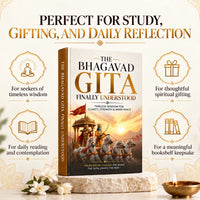 Bhagwat Gita - Finally Understood